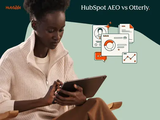 HubSpot AEO vs. Otterly: Platform or standalone tool? HubSpot AEO vs. Otterly