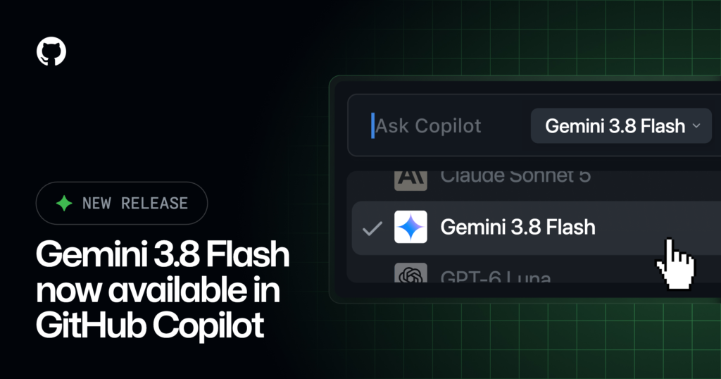 Gemini 3.8 Flash is now available in GitHub Copilot Gemini 3.8 Flash is now available in GitHub Copilot