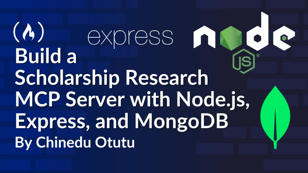 How to Build a Scholarship Research MCP Server with Node.js, Express, and MongoDB How to Build a Scholarship Research MCP Server with Node.js, Express, and MongoDB