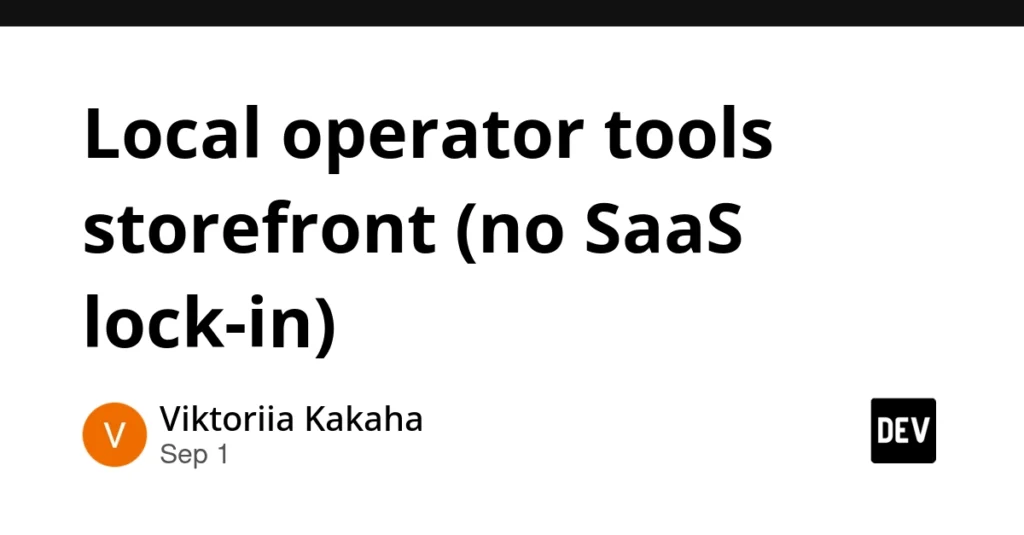 Local operator tools storefront (no SaaS lock-in)