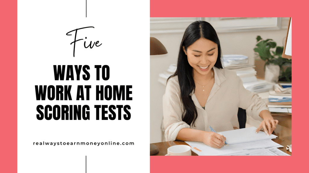 Looking For Online Test Scoring Jobs? Here are 5 Legit Options. scoring tests