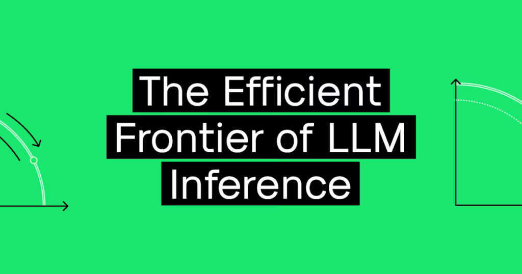 The efficient frontier of LLM inference The efficient frontier of LLM inference