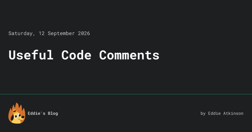 Useful Code Comments • Eddie's Blog